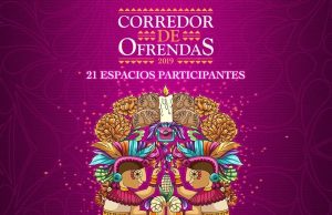 7 lugares que debes visitar en el Corredor de ofrendas