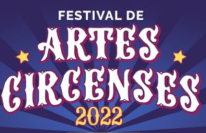 5 sedes y las actividades del Festival de Artes Circenses en Puebla 5 sedes y las actividades del Festival de Artes Circenses en Puebla