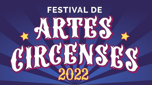 5 sedes y las actividades del Festival de Artes Circenses en Puebla